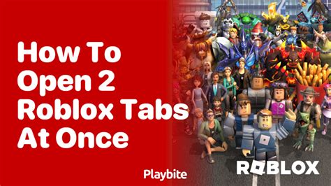 How to open 2 roblox tabs at once. Things To Know About How to open 2 roblox tabs at once. 